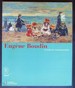 Eugne Boudin (1824-1898): a L'Aube De L'Impressionisme