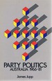 Party Politics Australia 1966-81