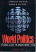 World Politics: Trend and Transformation