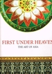 First Under Heaven: the Art of Asia-the Fourth Hali Annual