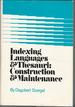 Indexing Languages and Thesauri: Construction and Maintenance (Information Science Series)