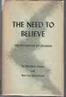 The Need to Believe: the Psychology of Religion