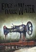 Edge of Dark Water-Signed Limited Edition