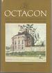 The Octagon: Being an Account of a Famous Washington Residence, Its Great Years, Decline, and Restoration