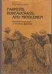 Farmers, Bureaucrats and Middlemen: Historical Perspectives on American Agriculture (National Archives Conference Ser., Vol. 17)