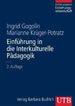 Einfhrung in Die Interkulturelle Pdagogik Von Ingrid Gogolin (Autor), Marianne Krger-Potratz