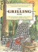 The Grilling Book: the Techniques, Tools, and Tastes of the New American Grill