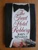 The Great Hotel Robbery