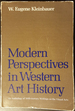 Modern Perspectives in Western Art History: An Anthology of Twentieth-Century Writings on the Visual Arts