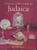 A Collector's Guide to Judaica