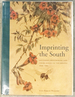 Imprinting the South: Southern Printmakers and Their Images of the Region 1920s-1940s