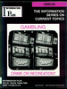 Gambling Crime Or Recreation? : Crime Or Recreation (the Information Series on Current Topics)