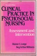 Clinical Practice in Psychosocial Nursing: Assessment and Intervention