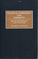 Political Expression and Ethnicity: Statecraft and Mobilisation in the Maori World