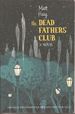 The Dead Fathers Club (advanced uncorrected proofs)