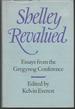 Shelley Revalued: Essays From the Gregynog Conference