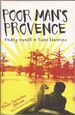 Poor Man's Provence: Finding Myself in Cajun Louisiana (inscribed)