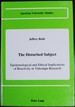 The Disturbed Subject: Epistemological and Ethical Implications of Reactivity in Videotape Research (American University Studies)