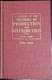History of the Theories of Production and Distribution