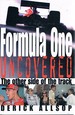 Formula One Uncovered: the Other Side of the Track