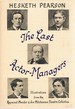 The Last Actor-Managers