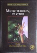 Microtubules, in Vitro, Volume 95 (Methods in Cell Biology)