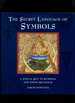 The Secret Language of Symbols: a Visual Key to Symbols and Their Meanings