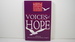 Voices of Hope: a Collection of Positive Catholic Writings on Gay & Lesbian Issues