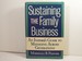 Sustaining the Family Business: an Insider's Guide to Managing Across Generations