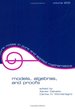 Models, Algebras, and Proofs: Selected Papers of the Tenth Latin American Symposium on Mathematical Logic Held in Bogota.; (Lecture Notes in Pure and Applied Mathematics, Volume 203. )