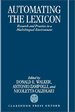 Automating the Lexicon: Research and Practice in a Multilingual Environment