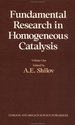 Fundamental Research in Homogeneous Catalysis. Volume One