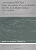 Late Palaeozoic and Early Mesozoic Circum-Pacific Events and Their Global Correlation.; (World and Regional Geolgy Series 10. )
