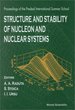 Structure and Stability of Nucleon and Nuclear Systems.; (Proceedings of the Predeal International Summer School, Predeal, 24 August-5 September 1998. )
