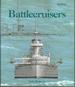 Battlecruisers (Chatham Shipshape Series)