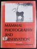 Mammal Photography and Observation: a Practical Field Guide