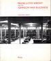 Frank Lloyd Wright and the Johnson Wax Buildingst