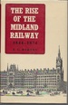 The Rise of the Midland Railway, 1844-1874