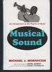 Musical Sound: an Introduction to the Physics of Music