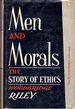 Men and Morals: the Story of Ethics