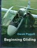 Beginning Gliding: the Fundamentals of Soaring Flight
