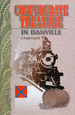 Confederate Treasure in Danville