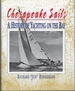Chesapeake Sails: a History of Yachting on the Bay