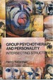 Group Psychotherapy and Personality: Intersecting Structures