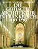 Die Gotische Architektur in Frankreich 1130-1270 [Gebundene Ausgabe] Dieter Kimpel (Autor), Robert Suckale (Autor), Irmgard Ernstmeier-Hirmer (Autor), Albert Hirmer (Autor), Irmgard Ernstmeier-Hirmer (Autor) Die Gothische Architektur in Frankreich 1130...