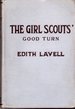 The Girl Scouts' Good Turn (#3 in Girl Scouts Series)