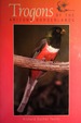 Trogons of the Arizona Borderlands