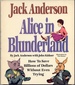 Alice in Blunderland: How to Save Billions of Dollars Without Even Trying