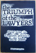 The Triumph of the Lawyers: Their Role in English Politics 1678-1689