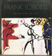 Frank Lobdell: the Dance Series 1969-1972